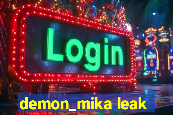 demon_mika leak